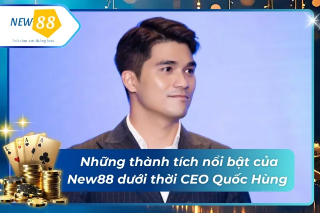 Thành tựu đáng nể của CEO với thương hiệu nhà cái 